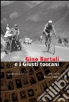 Gino Bartali e i giusti toscani libro di De Girolamo Alfredo