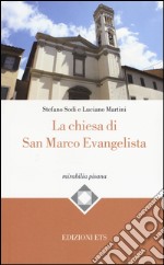 La chiesa di San Marco evangelista libro