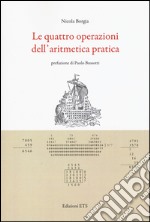 Le quattro operazioni dell'aritmetica pratica libro