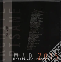 Architetture pisane vol. 30-31: MAP 2015. Mostra architetti pisani 2015. Ediz. illustrata libro