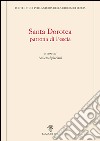 Santa Dorotea. Patrona di Pescia libro