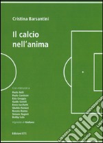 Il calcio nell'anima