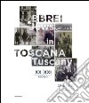 Ebrei in Toscana XX-XXI sec.-Jews in Tuscany 20th-21st century. Ediz. bilingue libro