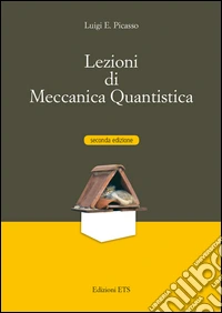 Lezioni di meccanica quantistica