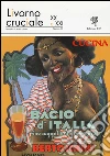 Livorno cruciale XX e XXI. Quadrimestrale di arte e cultura. Vol. 15: Cucina libro