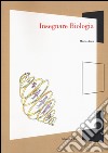 Insegnare biologia libro di Arcà Maria