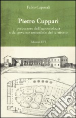 Pietro Cuppari precursore dell'agroecologia e del governo sostenibile del territorio libro