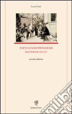 Svevo e Schopenhauer. Rilettura di «Una vita» libro