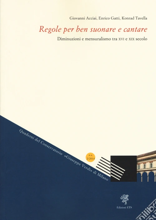 Regole per ben suonare e cantare. Diminuzioni e mensuralismo tra XVI e XIX secolo