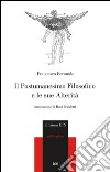 Il postumanesimo filosofico e le sue alterità libro di Ferrando Francesca