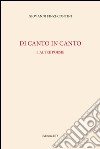 Di canto in canto e altre poesie libro di Finzi Contini Giovanni