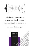 «Scientia humana» e «scientia divina». Conoscenza del mondo e conoscenza di Dio libro di Garfagnini G. (cur.) Rodolfi A. (cur.)