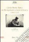 Giulio Piccini (Jarro) tra Risorgimento e grande guerra (1849-1915) libro