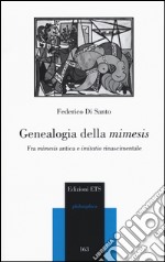 Genealogia della mimesis. Fra mimesis antica e imitatio