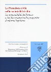 La protezione civile nella società del rischio. La responsabilità del sistema e dei diversi attori nelle prospettive di riforma legislativa libro