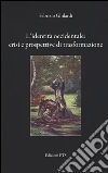 L'identità occidentale: crisi e prospettive di trasformazione libro di Ghilardi Fabrizio