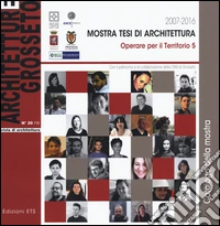 Architetture Grosseto. Vol. 20: Mostra tesi di architettura. Operare il territorio libro
