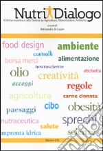 Nutridialogo. Il diritto incontra le altre scienze su agricoltura, alimentazione, ambiente libro