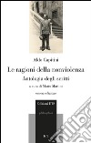 La ragioni della nonviolenza. Antologia degli scritti libro