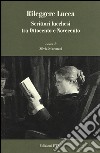 Rileggere Lucca. Scrittori lucchesi tra Ottocento e Novecento libro di Marcucci S. (cur.)