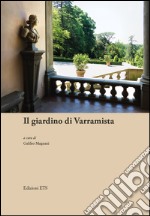 Il giardino di Varramista libro