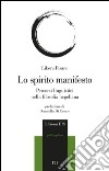 Lo spirito manifesto. Percorsi linguistici nella filosofia hegeliana libro