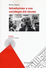 Introduzione a una sociologia del cinema libro