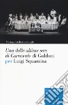 Una delle ultime sere di cCarnovale di Goldoni per Luigi Squarzina libro