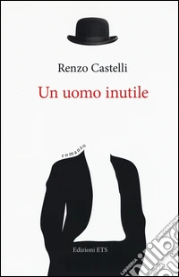 Un uomo inutile