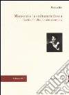 Manzoni e la cultura tedesca. Goethe, l'idillio e l'estetica europea libro di Bisi Monica