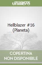 Hellblazer #16 (Planeta) libro