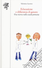 Educazione e differenza di genere. Una ricerca nella scuola primaria