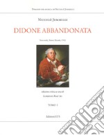 Didone abbandonata. Stoccarda. Vol. 1-2 libro