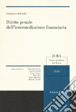 Diritto penale dell'intermediazione finanziaria libro