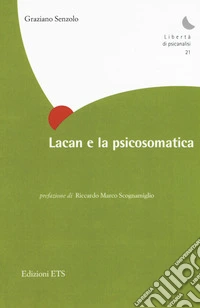 Lacan e la psicosomatica libro