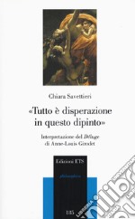 «Tutto è disperazione in questo dipinto». Interpretazione del Déluge di Anne-Louis Girodet