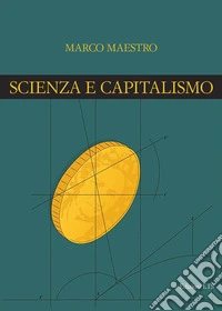Scienza e capitalismo