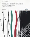 Paesaggi della memoria. Resistenze e luoghi dell'antifascismo e della liberazione in Italia. Con DVD video libro di Pezzino Paolo