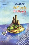 I misteri dell'isola di Utopia libro