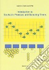 Introduction to stochastic processes and queueing theory libro