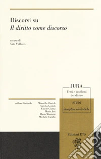 Discorsi su «Il diritto come discorso»