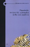 Prossimità, reciprocità, spiritualità nella cura analitica libro