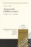 «Rinunciabilità dell'effetto risolutivo». Un principio da ridimensionare libro di Bonini Roberta