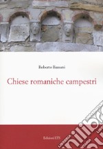 Chiese romaniche campestri. Ediz. a colori