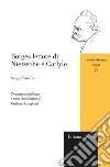 Borges lettore di Nietzsche e Carlyle libro