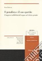 Il penalista e il suo spartito. L'imprescindibilità del segno nel diritto penale