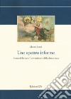 Uno spettro informe. Edmund Burke e l'«invenzione» della democrazia libro di Lenci Mauro