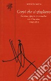 Corpi che si sfogliano. Cinema, generi e sessualità su «Cinesex» (1969-1974) libro