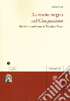 La morte tragica nel Cinquecento. Poetiche a confronto in Trissino e Tasso libro