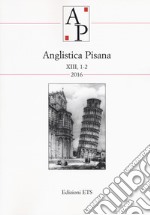 Anglistica pisana (2016). Vol. 1-2 libro